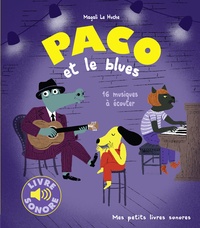 Magali Le Huche - Paco et le Blues.