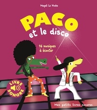 Magali Le Huche - Paco et le disco.