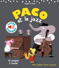 Magali Le Huche - Paco et le jazz - 16 musiques à écouter.
