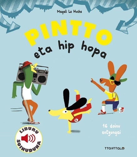 Magali Le Huche - PINTTO 6 : Pintto eta hip hopa.