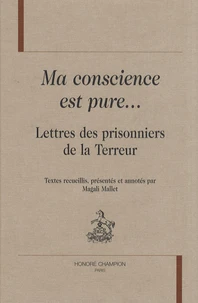 Ma conscience est pure...