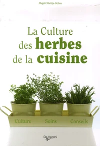 La culture des herbes de la cuisine