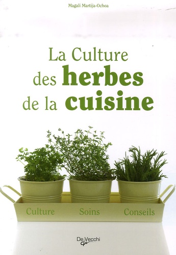 Magali Martija-Ochoa - La culture des herbes de la cuisine.