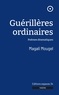 Magali Mougel - Guérillères ordinaires - Poèmes dramatiques.