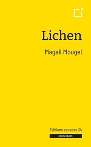 Magali Mougel - Lichen.