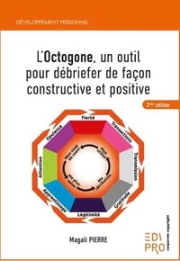 Magali Pierre - L'octogone, un outil pour débriefer de façon constructive et positive.
