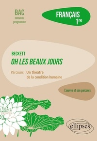 Livre anglais facile à télécharger gratuitement Français 1re  - Beckett, Oh ! Les Beaux jours, parcours 