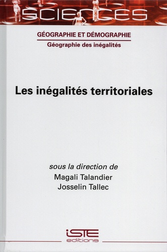 Magali Talandier et Josselin Tallec - Les inégalités territoriales.