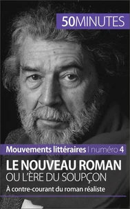 Le nouveau roman ou l'ère du soupçon