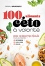 Magali Walkowicz - 100 aliments céto à volonté.