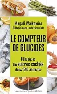 Magali Walkowicz - Le compteur de glucides.