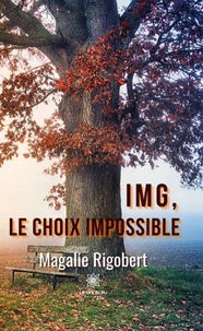 IMG,le choix impossible