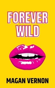  Magan Vernon - Forever Wild.