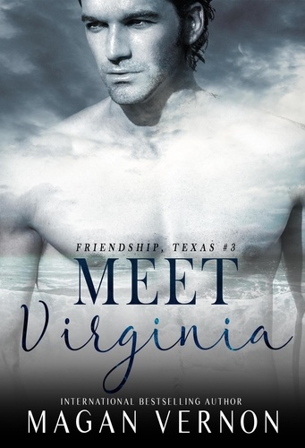  Magan Vernon - Meet Virginia - Friendship Texas, #3.