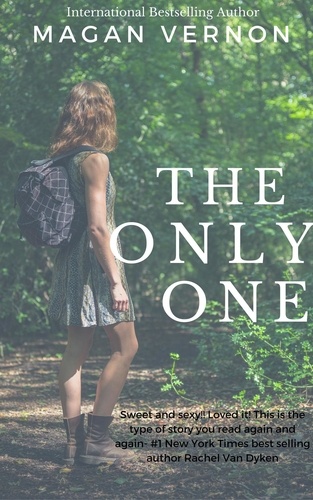  Magan Vernon - The Only One - The Only Series, #2.