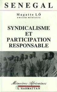 Magatte Lo - Sénégal: syndicalisme et participation.