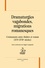Dramaturgies vagabondes, migrations romanesques. Croisements entre théâtre et roman (XVIe-XVIIe siècles)