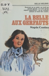 Magda Contino - La belle aux gerfauts.