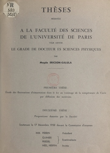 Étude des fluctuations d'aimantation dans le fer au voisinage de la température de Curie par diffusion des neutrons. Suivi de Propositions données par la Faculté : effet Overhauser