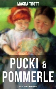 PUCKI &amp; POMMERLE: Alle 18 Bücher in einem Band