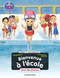  Magdalena et Emmanuel Ristord - Bienvenue à l'école Tome 5 : Jour de piscine - Niveau 2, Edition spéciale Suisse.