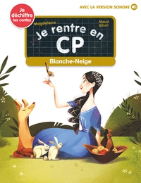  Magdalena et Maud Bihan - Je rentre en CP 27 : Blanche Neige.