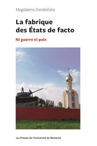 La fabrique des Etats de facto