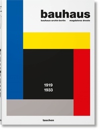 Magdalena Droste et  Bauhaus Archiv - Bauhaus - 1919-1933.