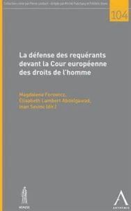 La défense des requérants devant la cour européenne des droits de l'homme