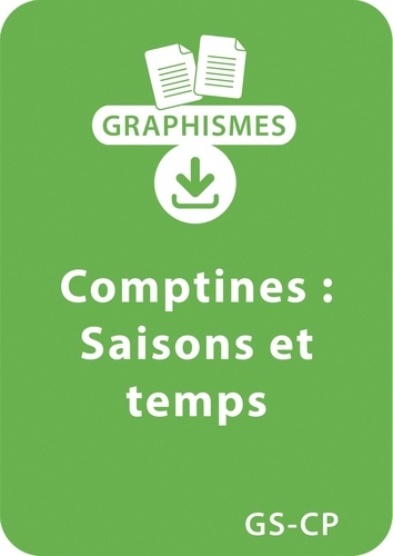 Magdalena Guirao-Jullien - Graphismes  : Graphismes et comptines GS/CP - Saisons et temps - Un lot de 11 fiches à télécharger.