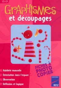 Graphismes Et Decoupages Gs-Cp