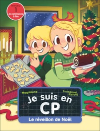  Magdalena et Emmanuel Ristord - Je suis en CP  : Le réveillon de Noël - Niveau 1.
