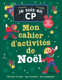 Je suis en CP - Mon cahier d'activités de Noël