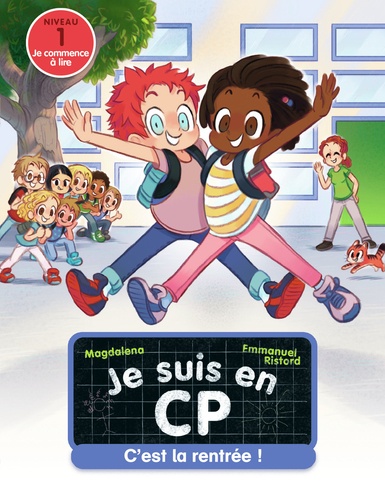 Je suis en CP Tome 1 C'est la rentrée !