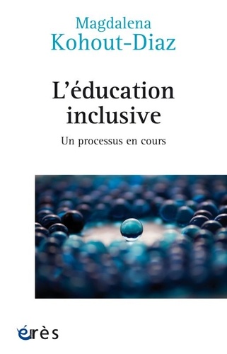 Education inclusive. Un processus en cours