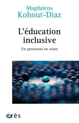 Education inclusive. Un processus en cours