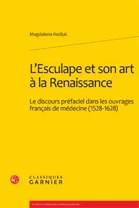 L'Esculape et son art à la Renaissance
