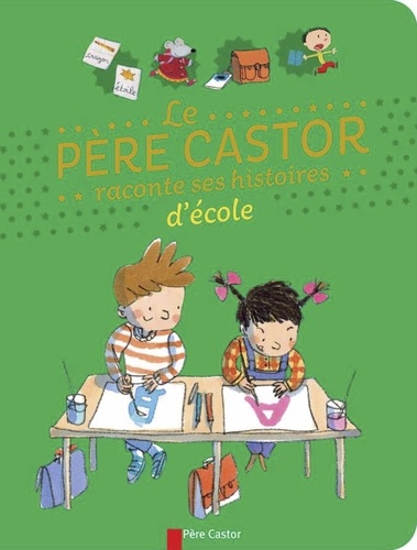  Magdalena et Pierre Coran - Le père Castor raconte ses histoires d'école.