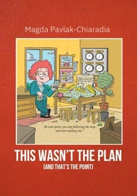 This Wasn't the Plan (and that's the point)