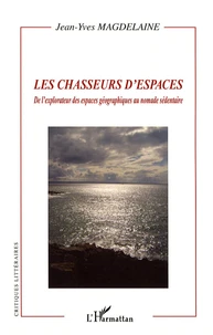 Les chasseurs d'espaces