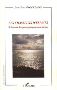 Les chasseurs d'espaces