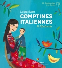 Magdeleine Lerasle et Liliana Brunello - Les plus belles comptines italiennes - 32 filastrocche. 1 CD audio MP3