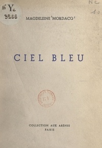 Magdeleine Mordacq - Ciel bleu.