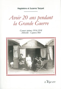 Avoir 20 ans pendant la Grande Guerre