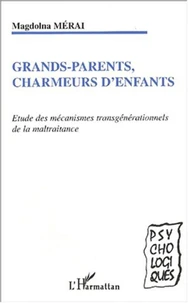 Grands-parents, charmeurs d'enfants