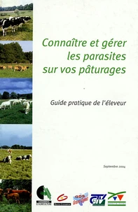 Connaître et gérer les parasites sur vos pâturages
