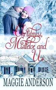  Maggie Anderson - Christmas, Mistletoe and Us.