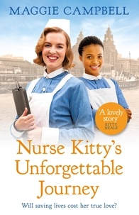 Maggie Campbell - Nurse Kitty's Unforgettable Journey.