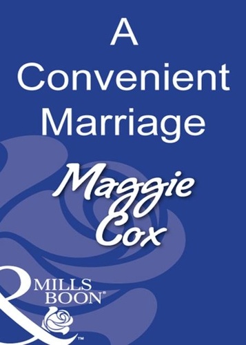 Maggie Cox - A Convenient Marriage.