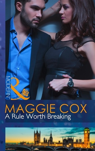 Maggie Cox - A Rule Worth Breaking.